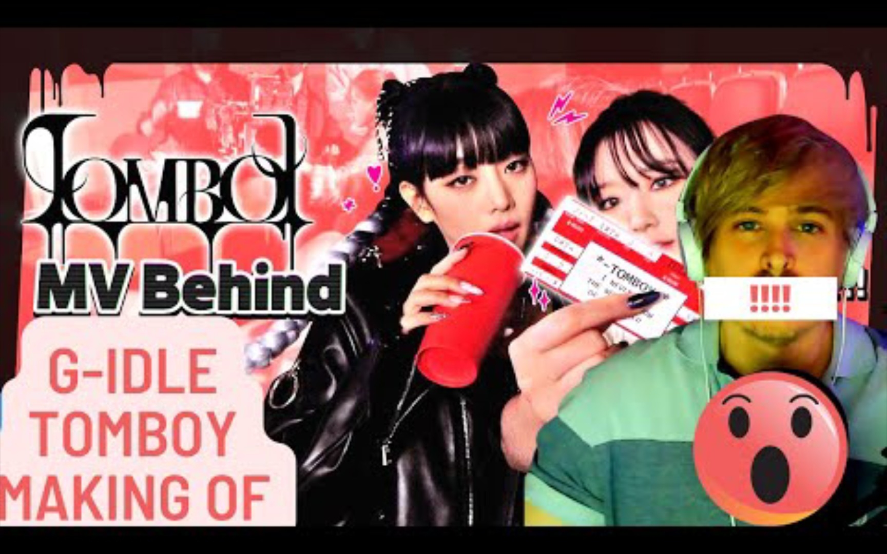 20220810 paradigmatic 看 (g)i-dle tomboy mv 花絮(i-talk#92,#93)