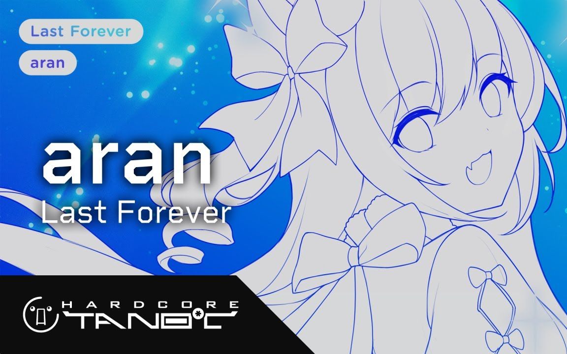 aran  Last Forever哔哩哔哩bilibili