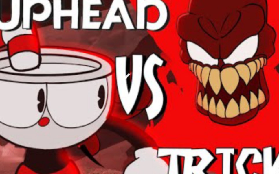 [图]CUPHEAD VS TRICKY (BOSS BATTLE ANIMATION)／茶杯头vs暴力迪吧