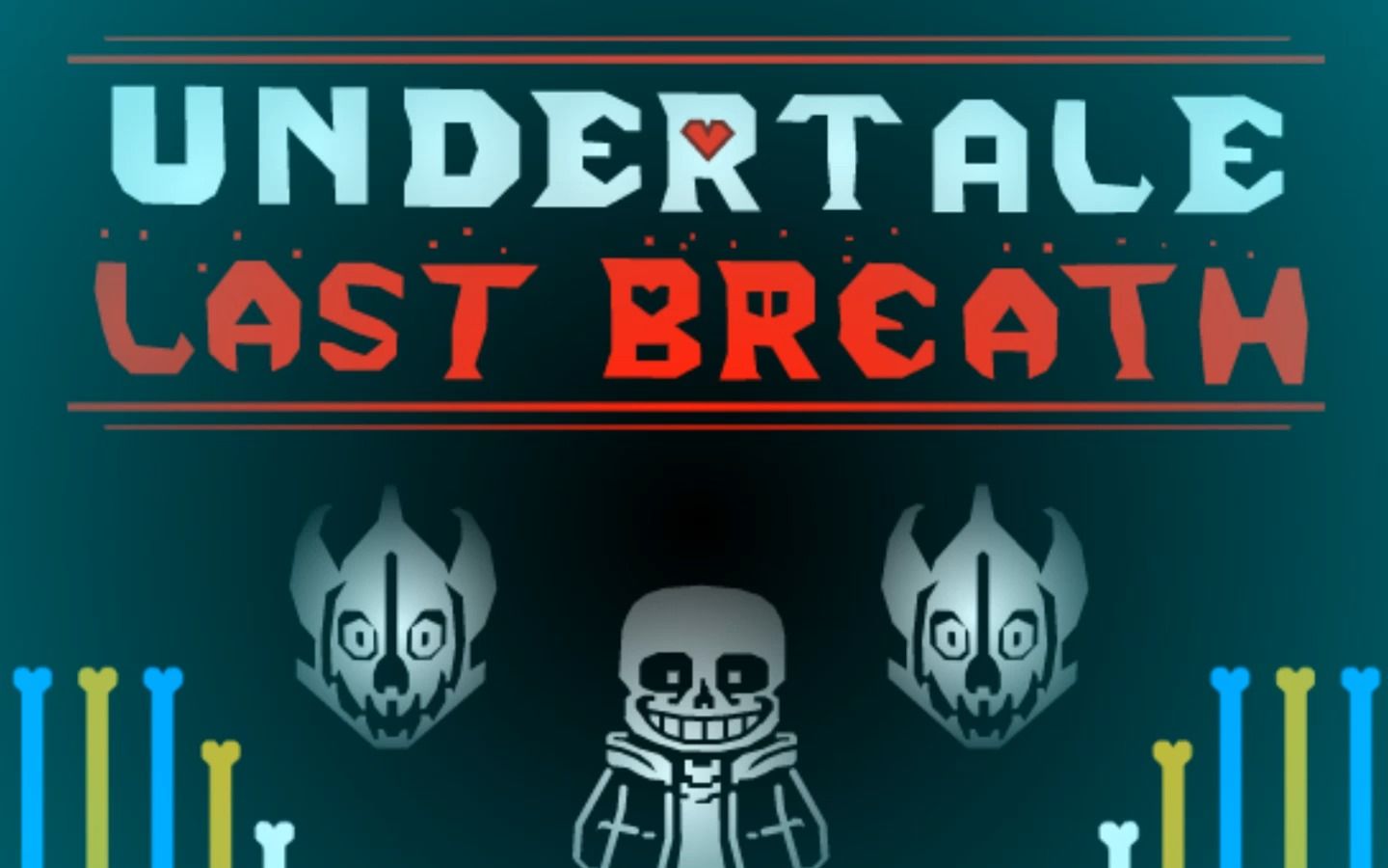 传说之下 最后的呼吸 undertale last breath sans phase1