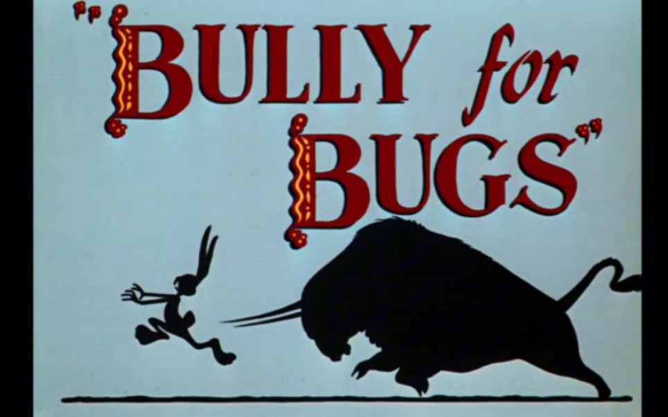 [图]华纳动画兔八哥兔八哥斗牛记 Bully for Bugs(1953)重映版标题卡 开头和结尾