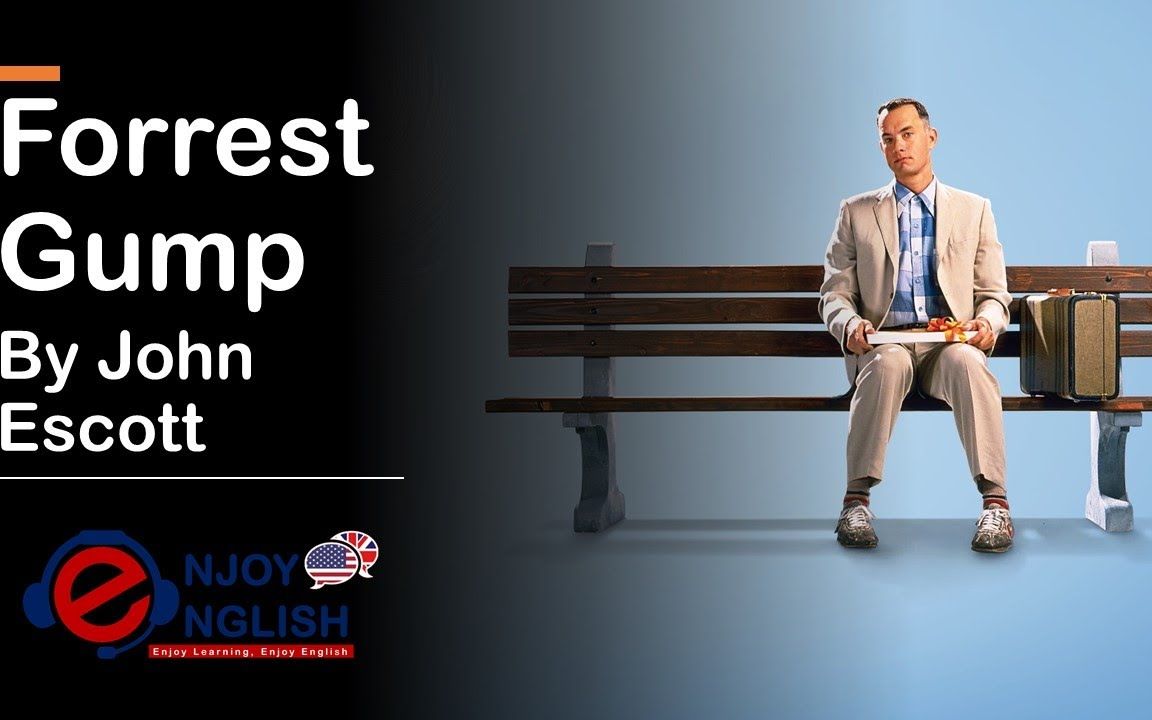 【英语】字幕有声书《阿甘正传》★ Forrest Gump By John Escott哔哩哔哩bilibili