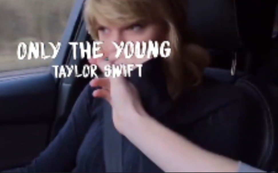 [图]霉霉 Taylor Swift《Only The Young》混剪MV全球首播！