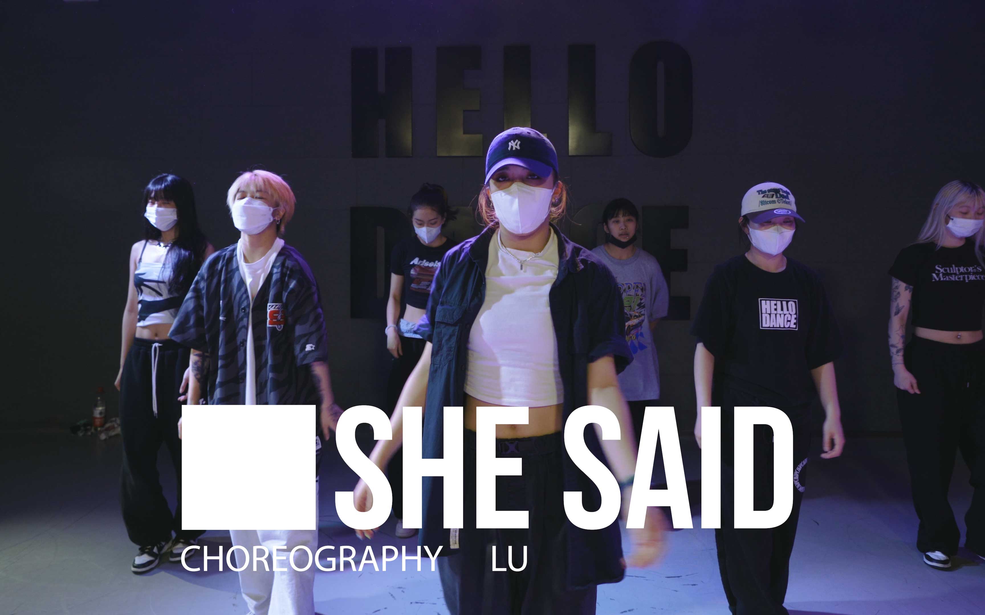 【HELLODANCE课堂】韩露 choreo  She said哔哩哔哩bilibili