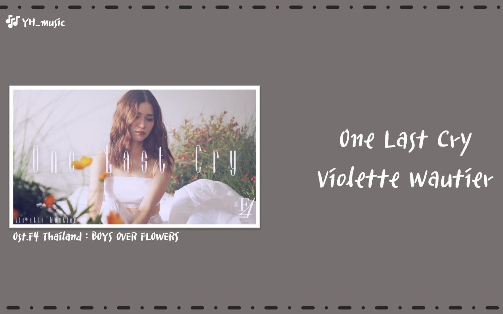 [图][泰/英拼/中] One Last Cry - Violette Wautier