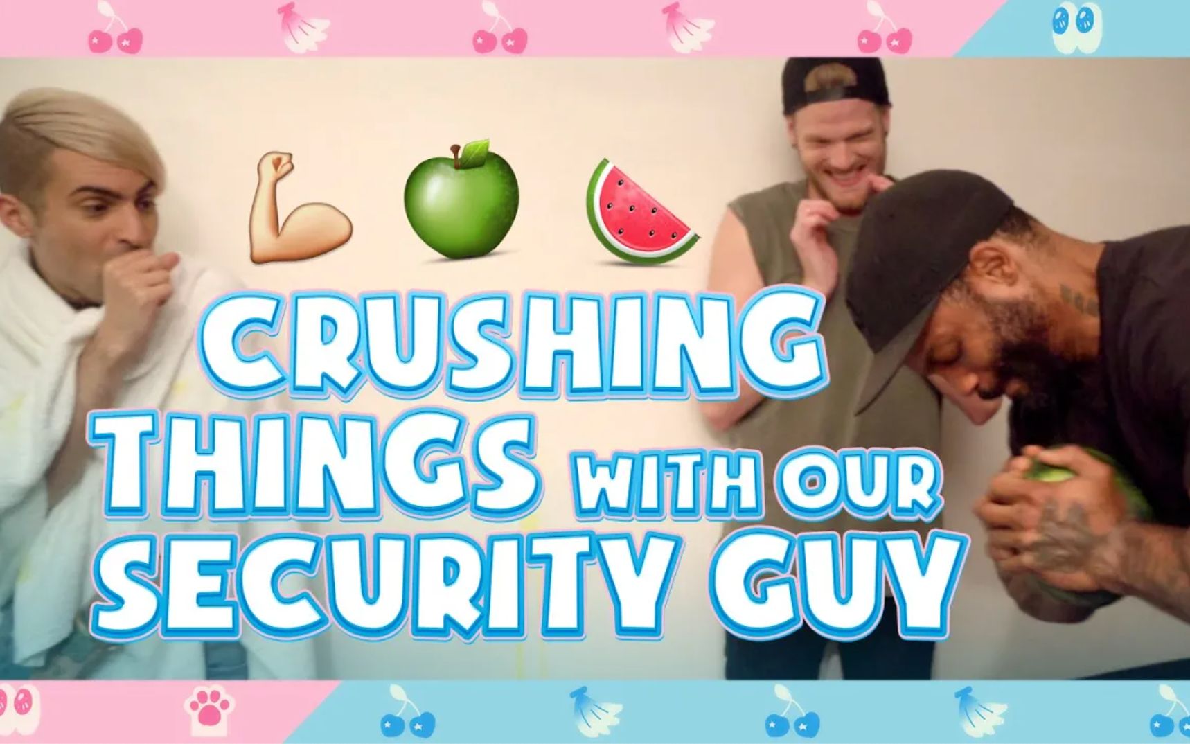 [图]SUPERFRUIT-CRUSHING THINGS WITH OUR SECURITY GUY