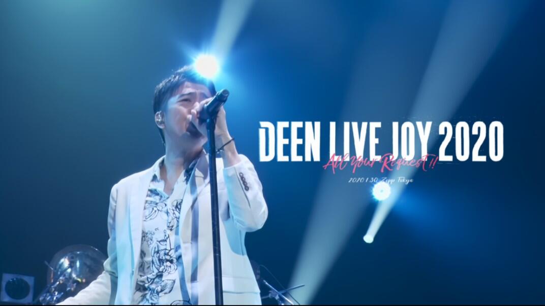 DEEN LIVE JOY 2020~All Your Request!!～(DVD.ver)_哔哩哔哩_bilibili
