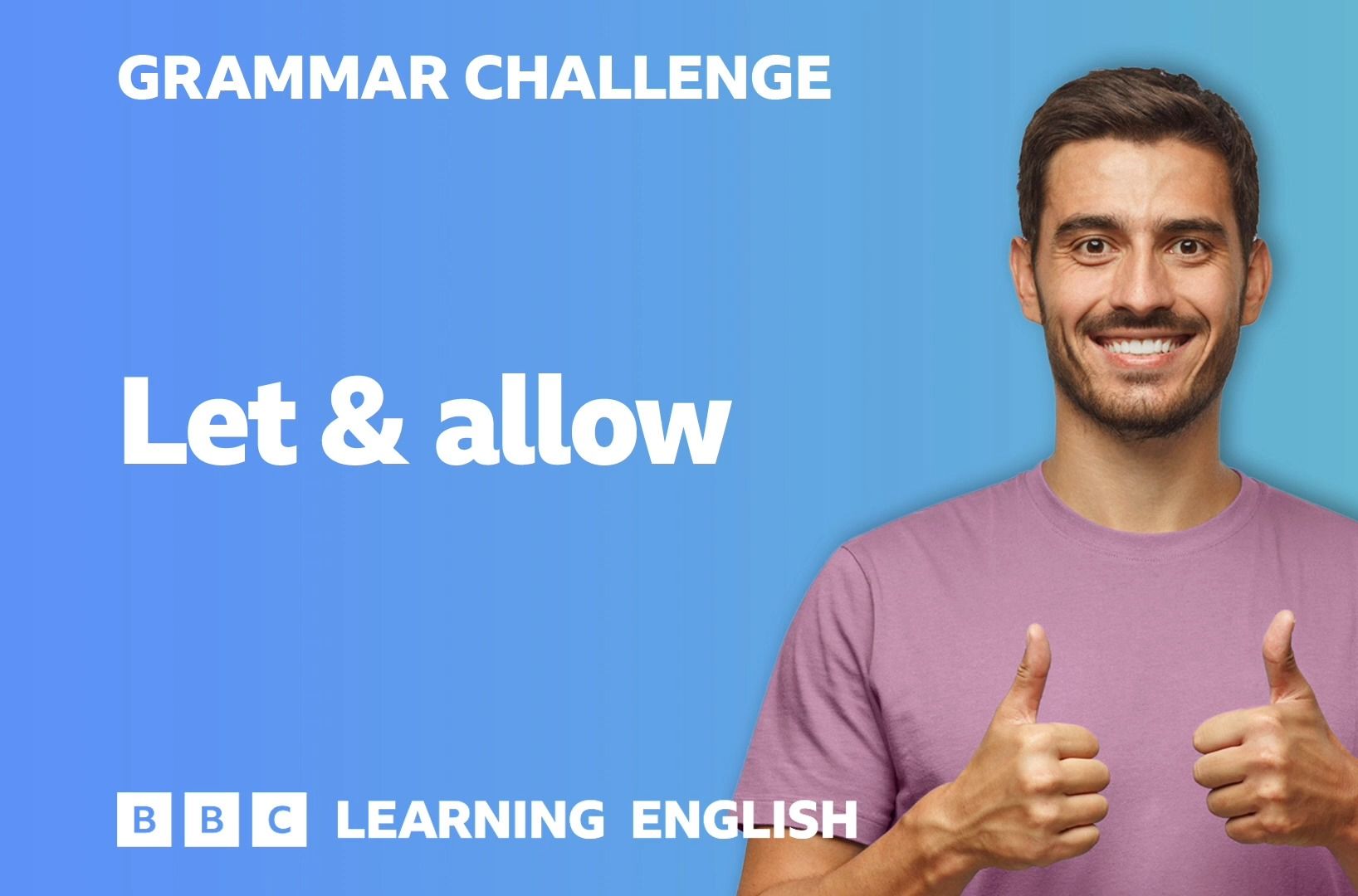 bbc learning english|grammar challenge let & allow|全英文