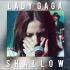 Shallow - Lady Gaga单人独唱版（现场转制）