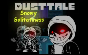 Video herunterladen: [Dusttale]Snowy solitariness