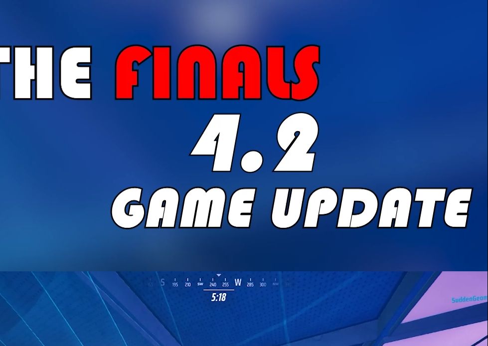 【斯科蒂&琼新闻】The finals 4.2 更新速报网络游戏热门视频