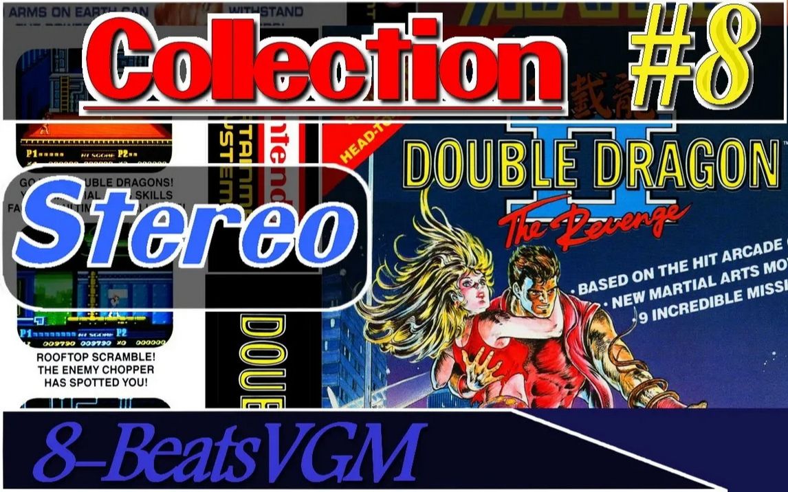 [图][8-Beats VGM 立体声化 精选集8] NES Double Dragon 2 The Revenge 双截龙2