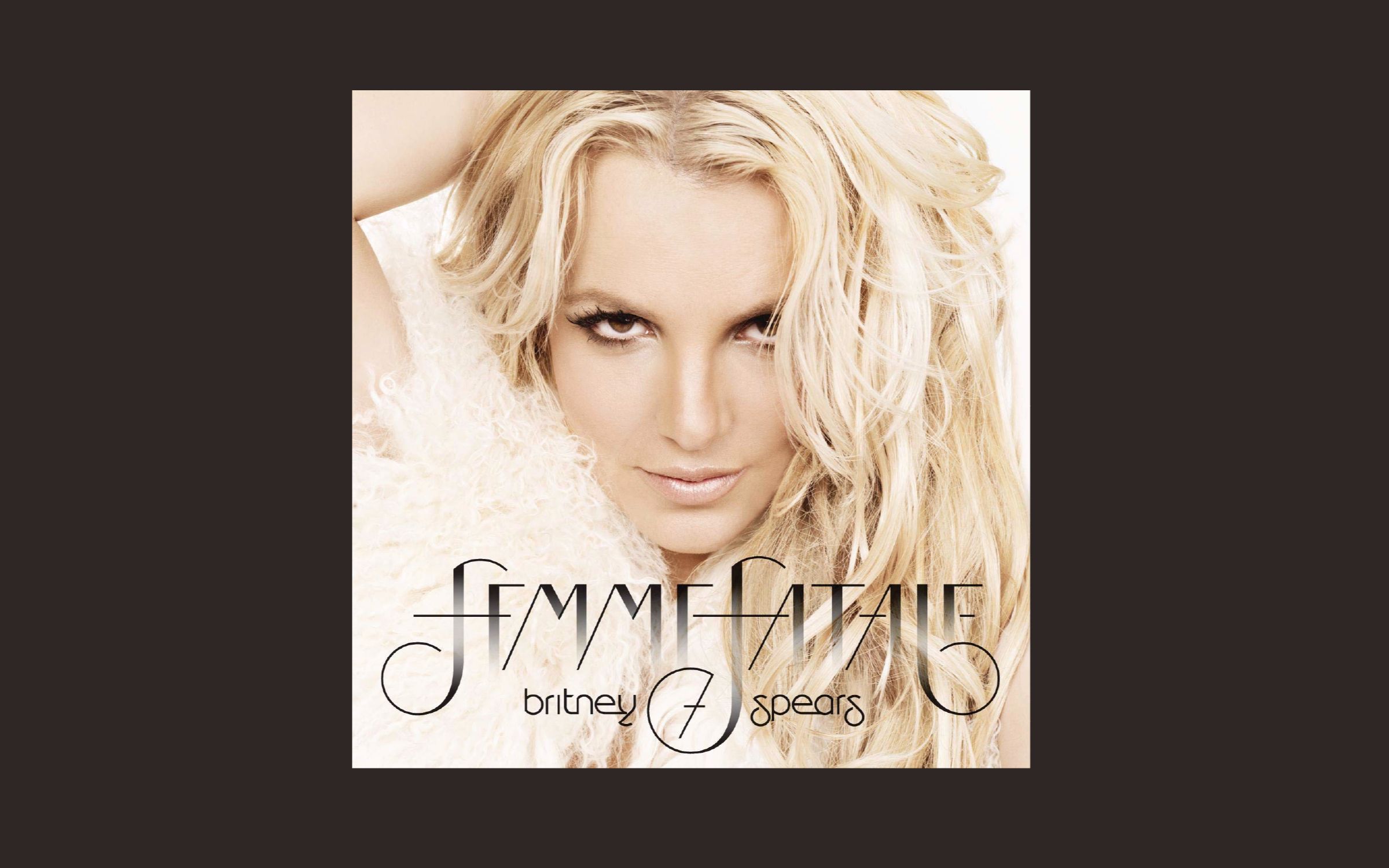 【专辑】【伴奏版】Britney Spears  Femme Fatale [Deluxe] (Instrumental) 小甜甜布兰妮第七张专辑豪华版伴奏哔哩哔哩bilibili