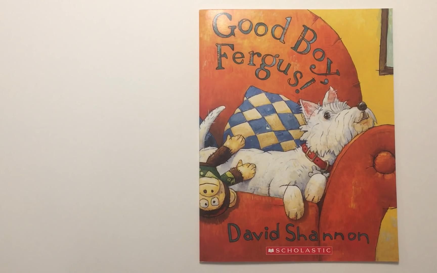 [图]大卫.香农 英文有声绘本《好样的，弗格斯！》《Good boy Fergus！》