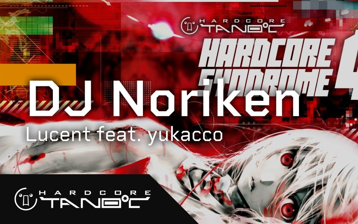 DJ Noriken  Lucent feat. yukacco哔哩哔哩bilibili