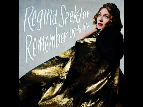 [图]Regina Spektor - Remember Us to Life (Full Album)