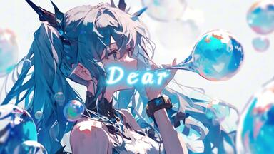 初音ミク】 『Dear』【19's Sound Factory】_哔哩哔哩_bilibili