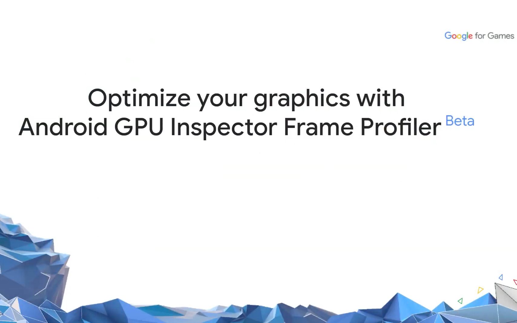 [图]利用 Android GPU Inspector (AGI) 帧分析器优化图形