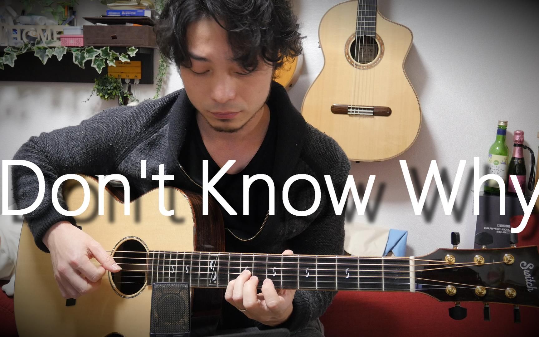 [图]Norah Jones「Dont know why」Fingerstyle solo guitar By龍藏Ryuzo