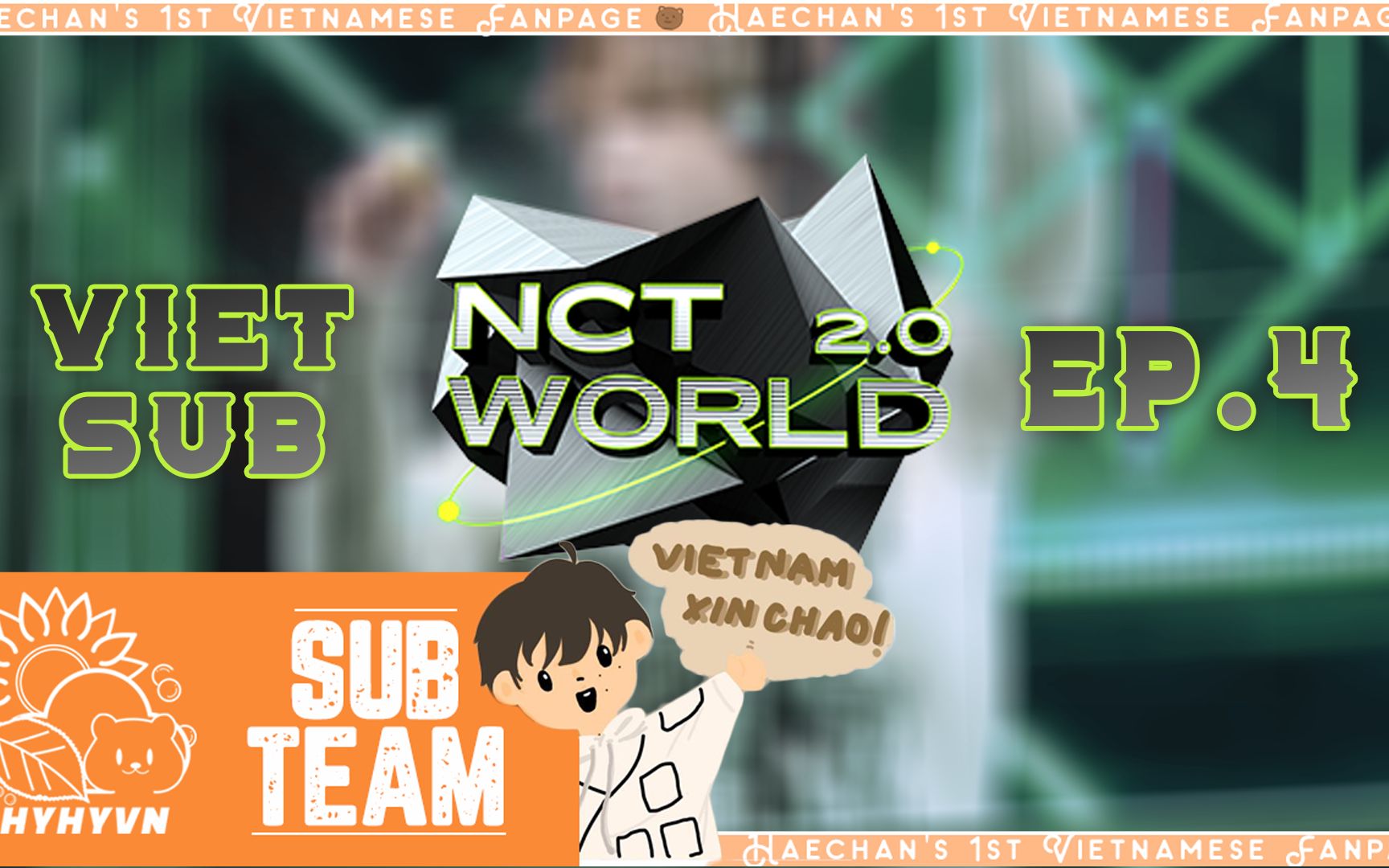 [图][VIETSUB] NCT WORLD 2.0 - EP 04