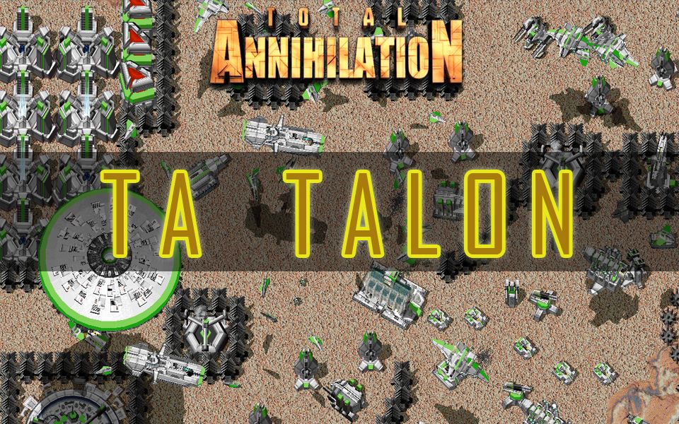 【横扫千军 total annihilation - talon】最炮火连天的mod 轰隆隆震