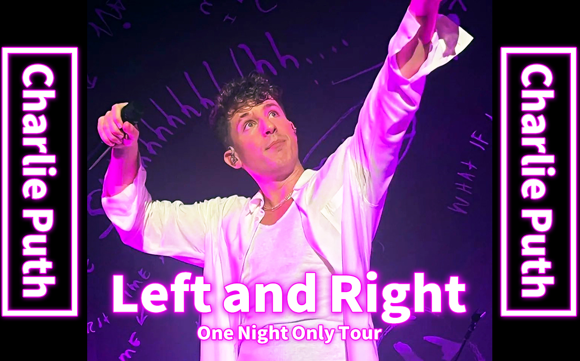 【查理普斯】断眉猹Charlie Puth  Left and Right新专巡演新泽西站演唱会片段 [One Night Only Tour]哔哩哔哩bilibili