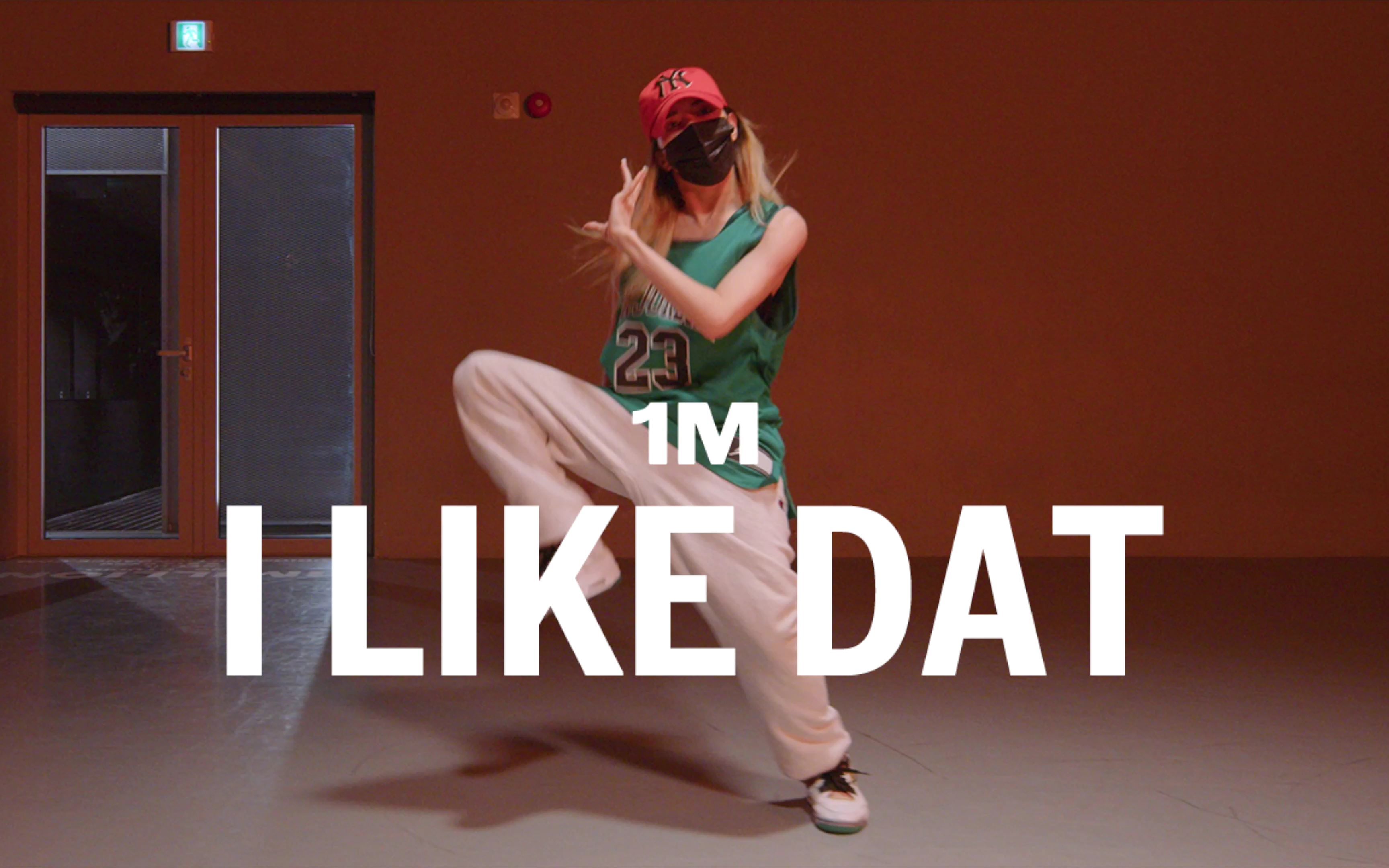 [图]【1M】Isabelle 编舞《I Like Dat》