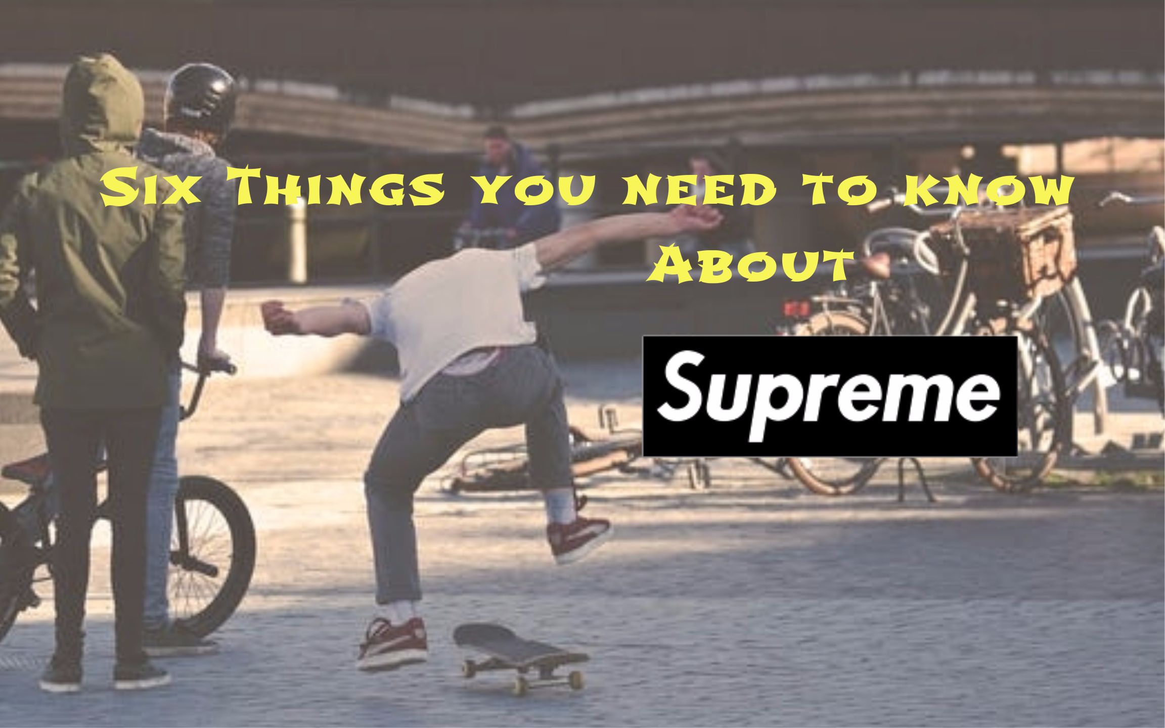 【不要再念Super Me了!】关于Supreme你误会的六件事哔哩哔哩bilibili