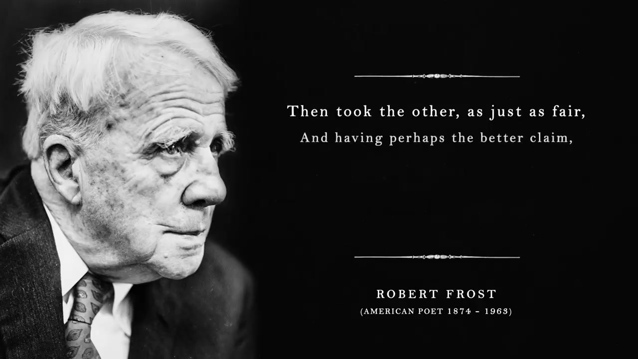 未曾走过的路 the road not taken - robert frost (powerful life