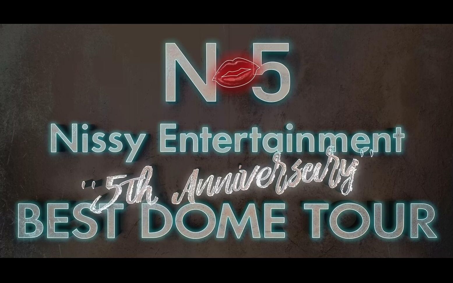 [图]Nissy Entertainment "5th Anniversary" BEST DOME TOUR