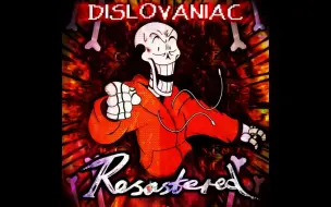 【授权转载】[Underswap] - DISLOVANIAC/悖信之徒 (Resastered V2)（SoundCloud版本）