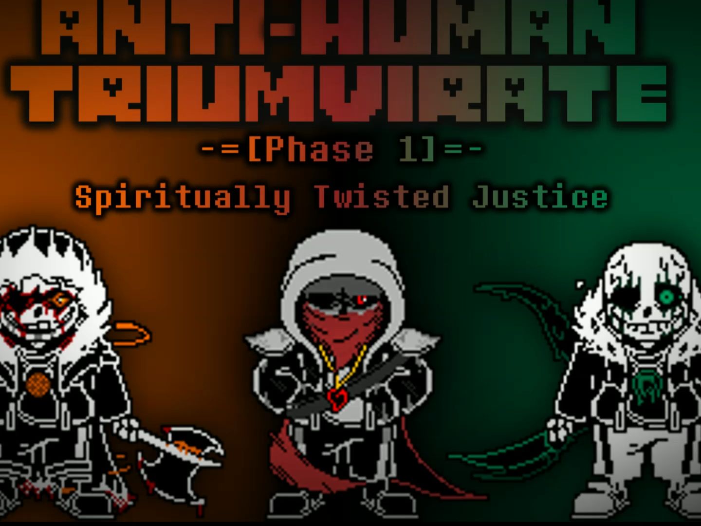 [图][Anti-Human Triumvirate(SV&EP's MMTT)/反人类三巨头]Phase1-Spiritually Twisted Justice