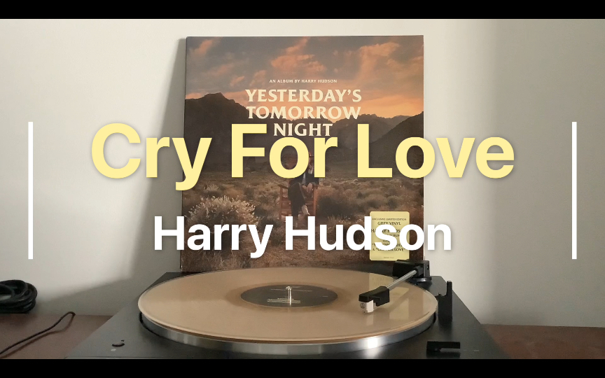 [图]黑胶试听｜Harry Hudson-Cry For Love