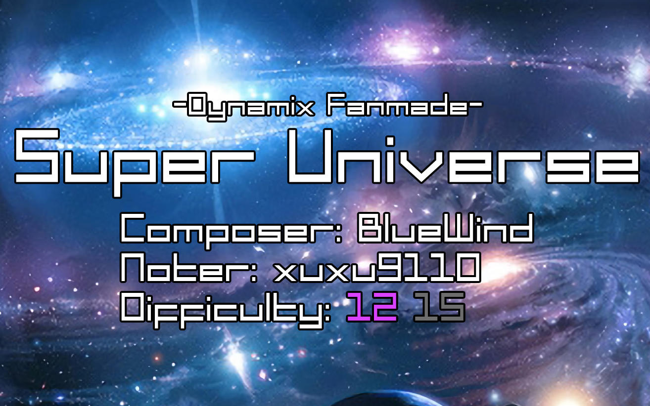 [图][Dynamix Fanmade]Super Universe -DNX Ver.- BY BlueWind (noter: xuxu9110)