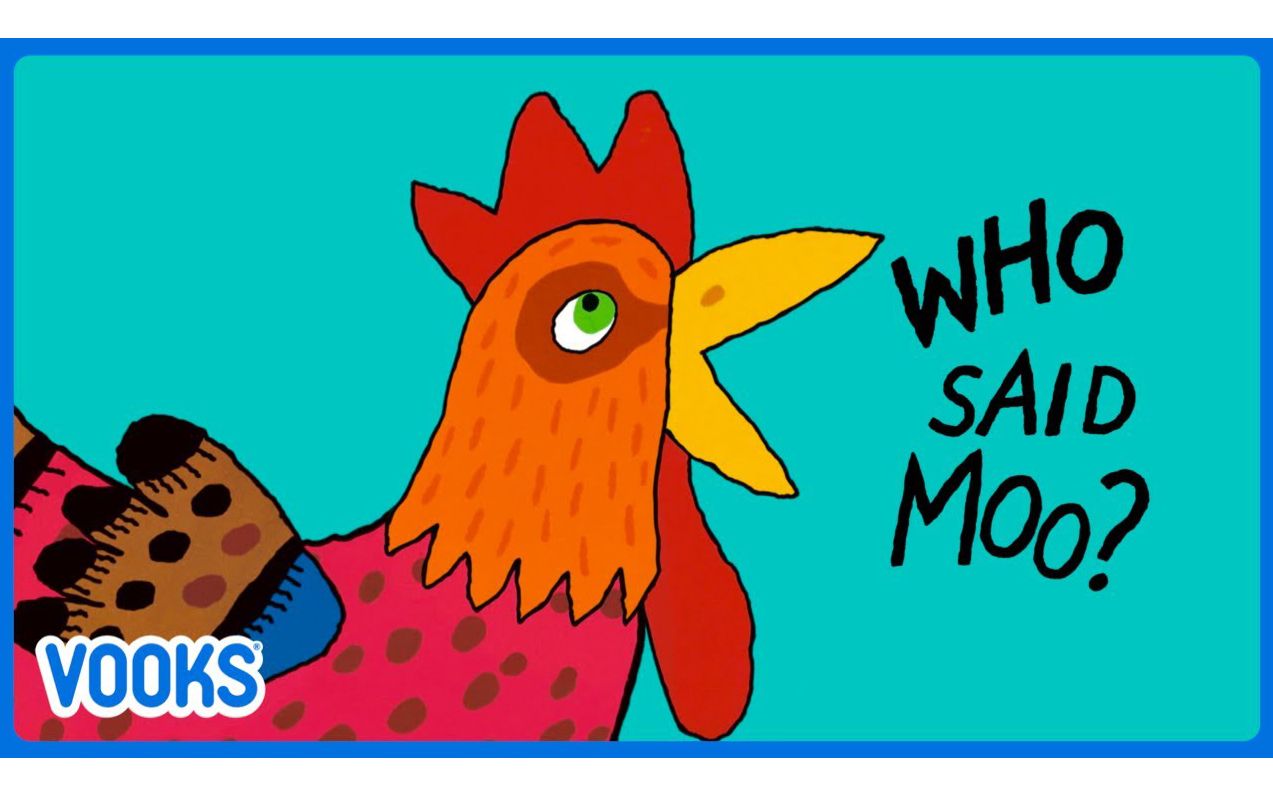 [图]Who Said Moo？ ｜ Animated Kids Book ｜ Vooks Narrated Storybooks