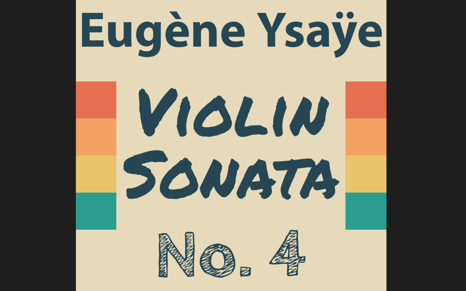 [图]伊萨伊无伴奏小提琴奏鸣曲-第四首 | Eugène Ysaÿe Violin Sonata No.4