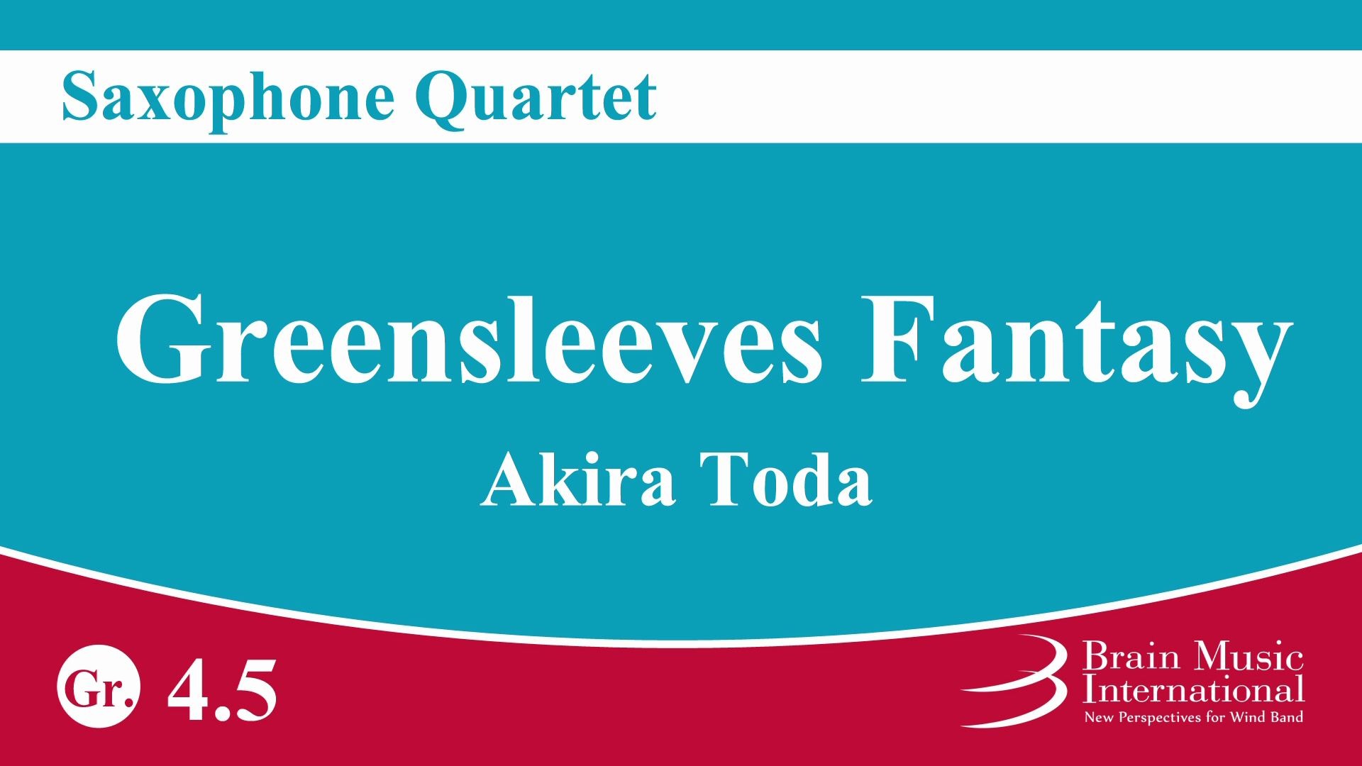 [图]萨克斯四重奏 绿袖子幻想曲 戸田顕 Greensleeves Fantasy - Saxophone Quartet by Akira Toda