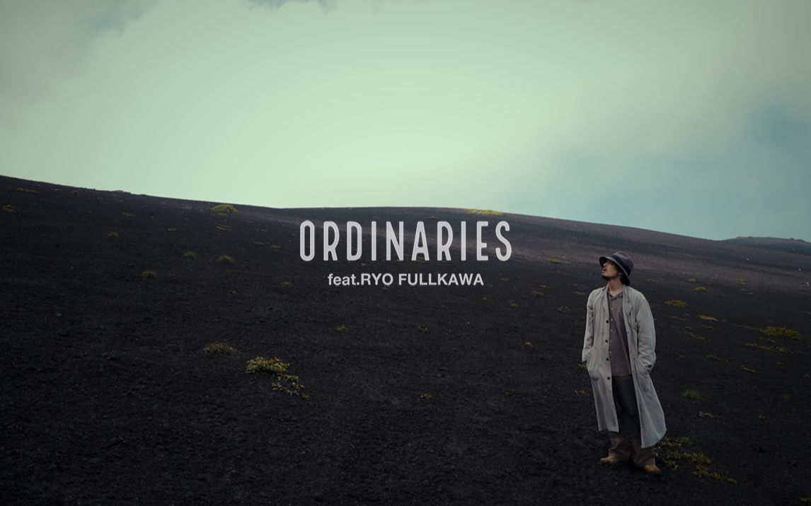 B站首发!日本创作歌手古川本舗最新单曲「Ordinaries feat.古川亮 (Music Video)」哔哩哔哩bilibili