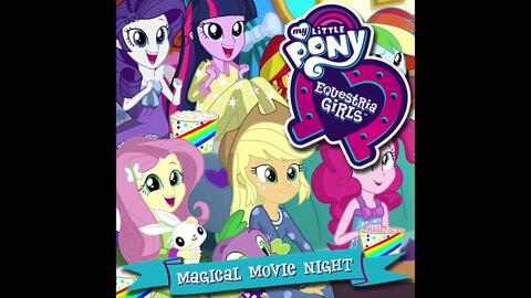 My Little Pony: Equestria Girls: Magical Movie Night