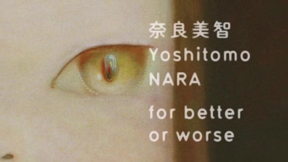 Yoshitomo Nara ＂for better or worse＂哔哩哔哩bilibili