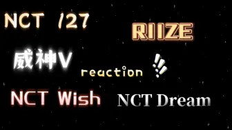 Download Video: 【NCT 127/NCT Dream/威神V/NCT Wish/RIIZE reaction 】十一不放假 不开心怎么办！没关系我自有妙招—看帅哥～