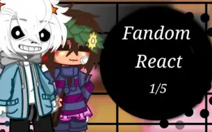 Скачать видео: Fandom React to eachothers 1/5 |Undertale| [read the description]