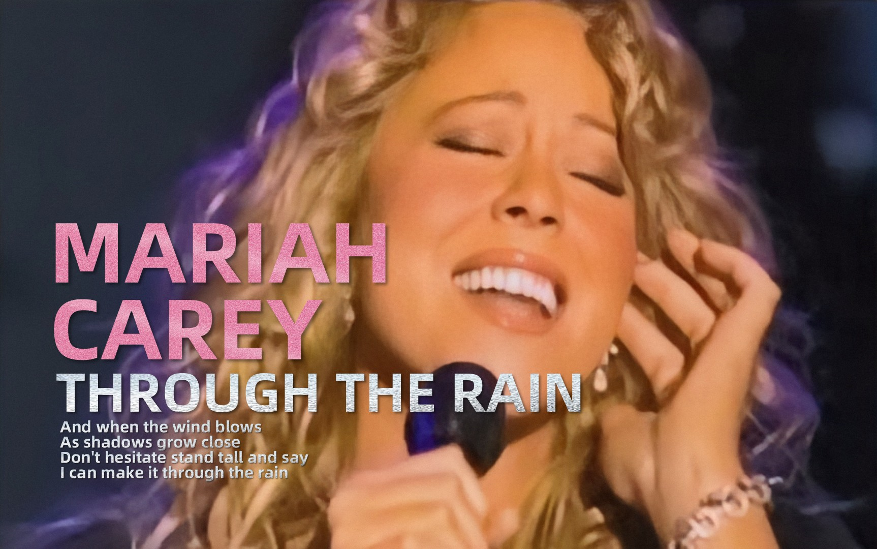 [图]『中英双语字幕』Mariah Carey - Through The Rain (from Shining Through The Rain) Live 高清