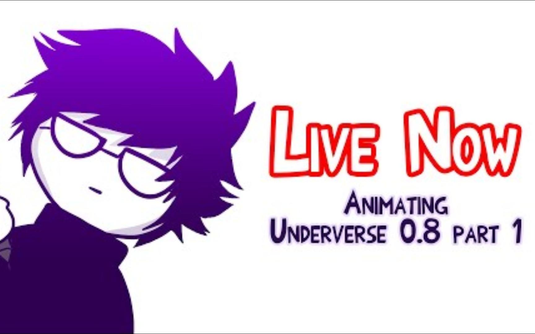 [图]【Undertale/完整录播】[剧透] ANIMATING UNDERVERSE 0.8 PART 1 (3）