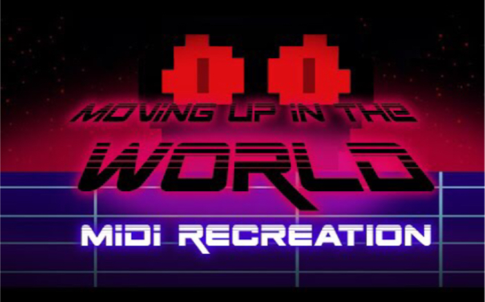 DAGames  Moving Up In the World [MIDI Recreation]哔哩哔哩bilibili