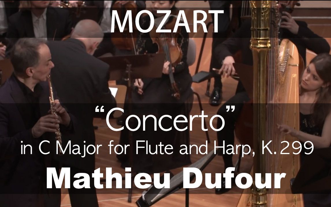 [图]W.A.Mozart___Flute and Harp Concerto in C, K.299 (Mathieu Dufour)