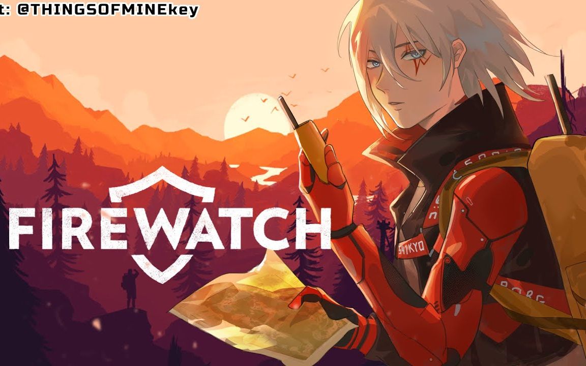 [图]【生肉】5月6日 看火人(Firewatch)【NIJISANJI EN/Fulgur Ovid】