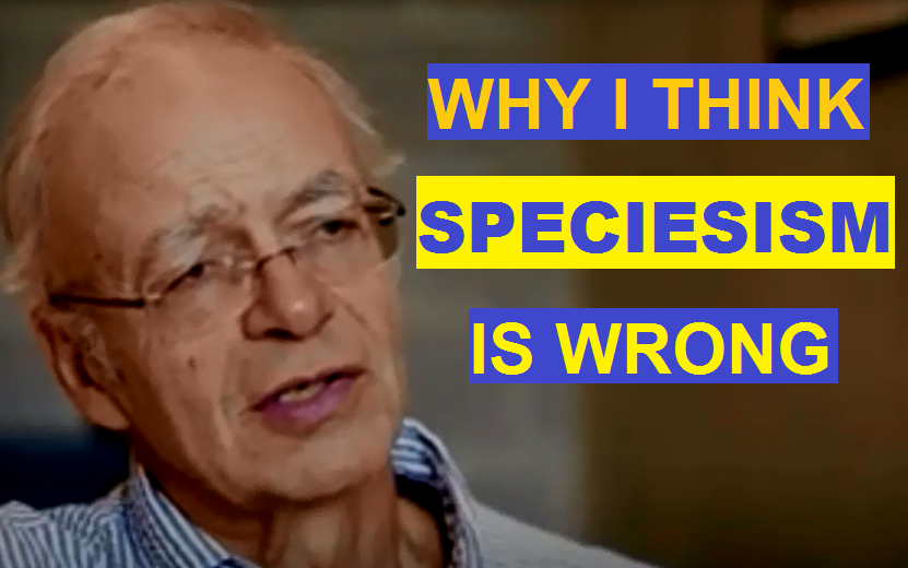 [图]Peter Singer: Why Speciesism is wrong?