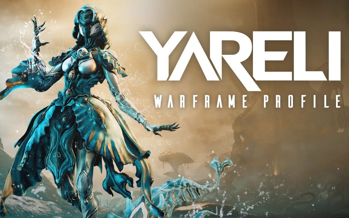 Warframe 简介  Yareli星际战甲国际服