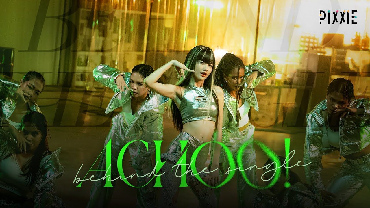 【Pimma PiXXiE】𐟧š BEHIND THE SINGLE《 ACHOO! 》哔哩哔哩bilibili